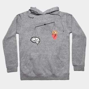 Brain vs heart Hoodie